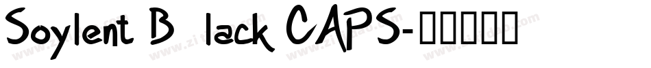 Soylent Black CAPS字体转换